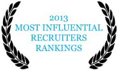 2013 Most Influential Scientist Recruiter Rankings